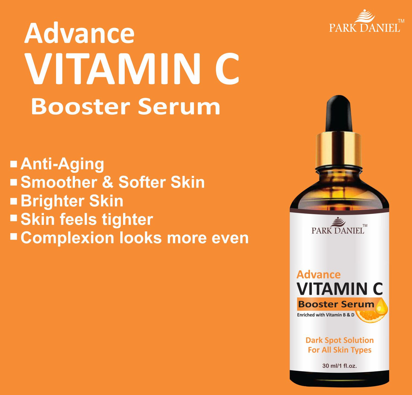 Park Daniel Vitamin C Booster Serum For Nourished & Bright Skin with Antioxidant Rich Vitamin C Extract, Non Greasy Pack of 1 of 30 ML